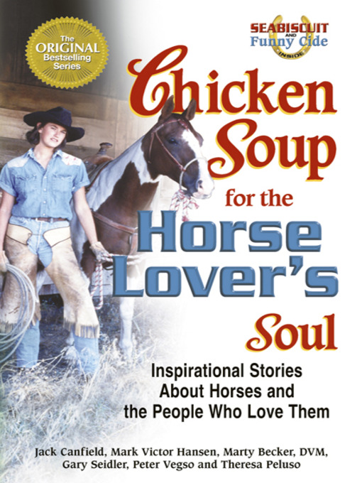 Title details for Chicken Soup for the Horse Lover's Soul, Volume 1 by Gary Seidler - Available